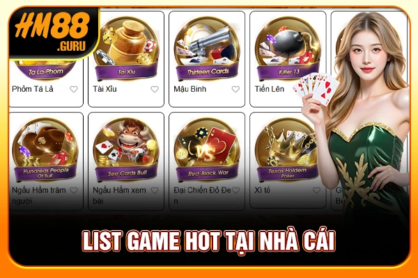List game hot tại nhà cái